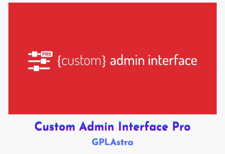 Custom Admin Interface Pro Free Download