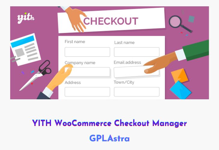 YITH WooCommerce Checkout Manager Free Download